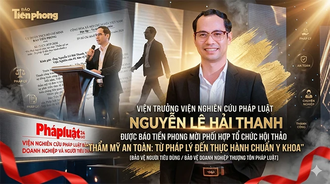 Báo Tiền Phong mời Viện trưởng Viện nghiên cứu pháp luật Nguyễn Lê Hải Thanh phối hợp “gỡ nút thắt” pháp lý ngành thẩm mỹ